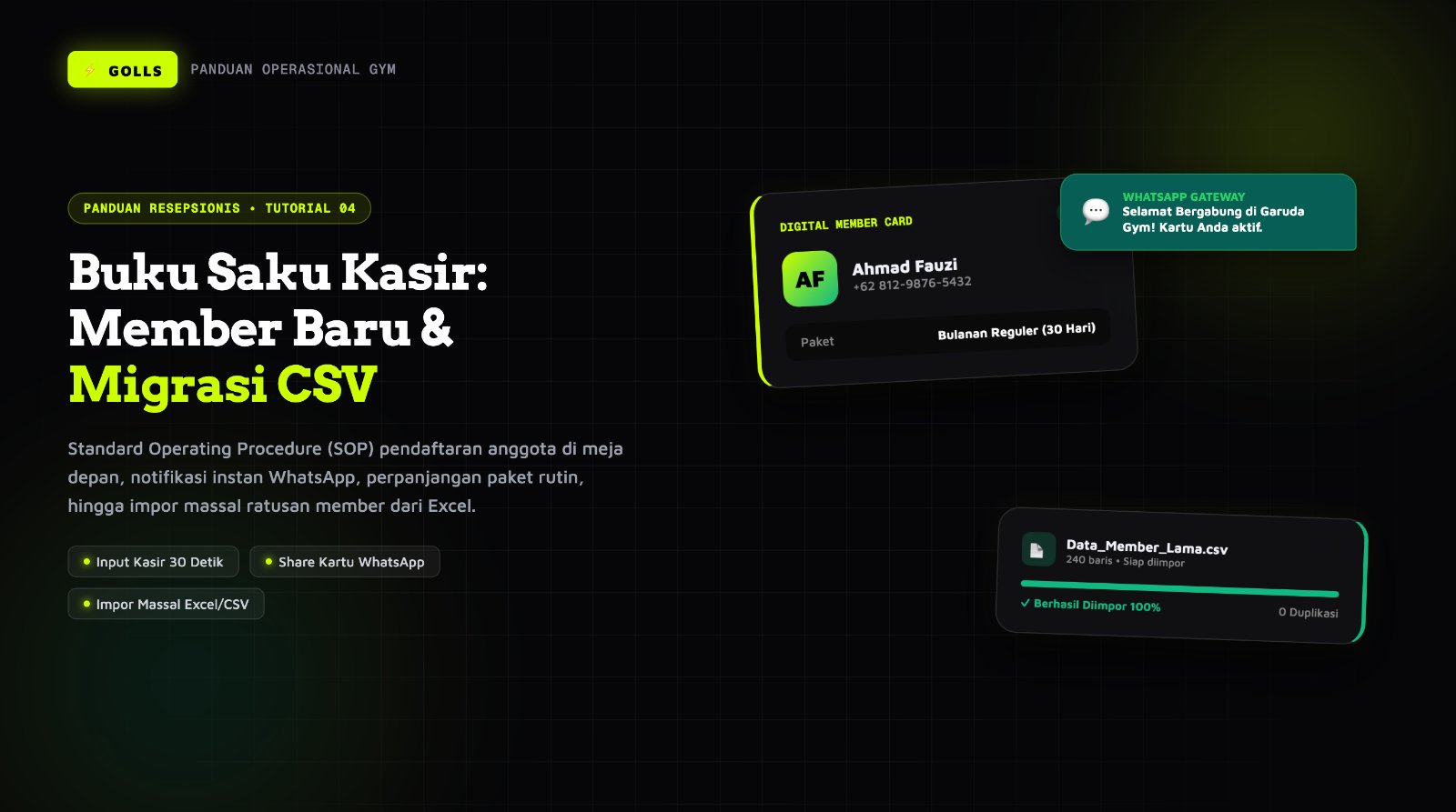 Buku Panduan Resepsionis: Pendaftaran Member, Perpanjangan, dan Import CSV